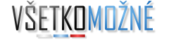 VŠETKO MOŽNÉ